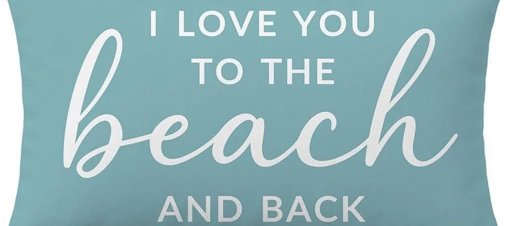 Throw Pillow Cover 12×20 Inch Teal, I Love You to The Beach and Back Lumbar Decorative Cushion Case for Spring Summer Beach House or Coastal Living Room Decor Accent